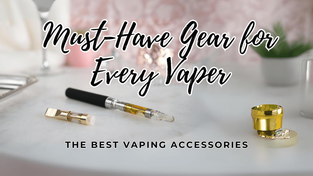 The Best Vaping Accessories: Must-Have Gear for Every Vaper - Vidyll